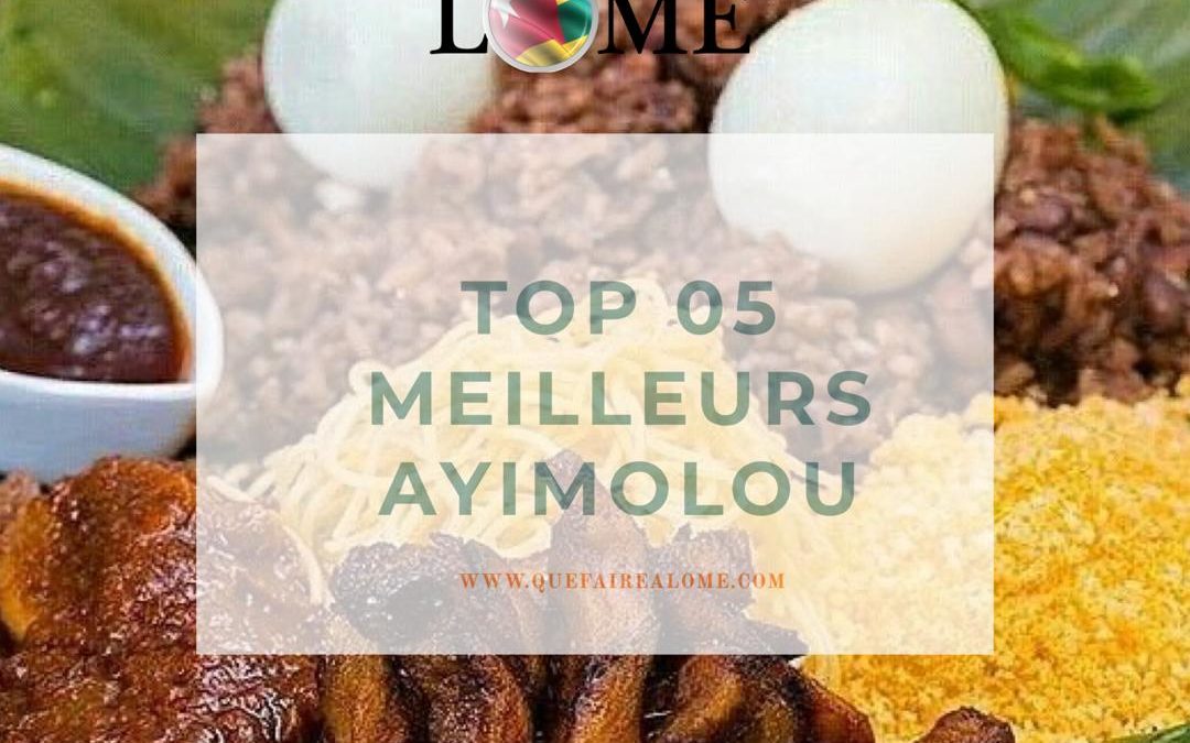 TOP 5 DES MEILLEURS AYIMOLOU