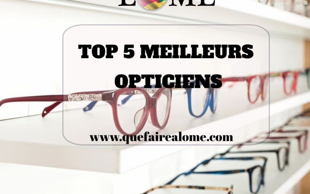 TOP 5 MEILLEURS OPTICIENS