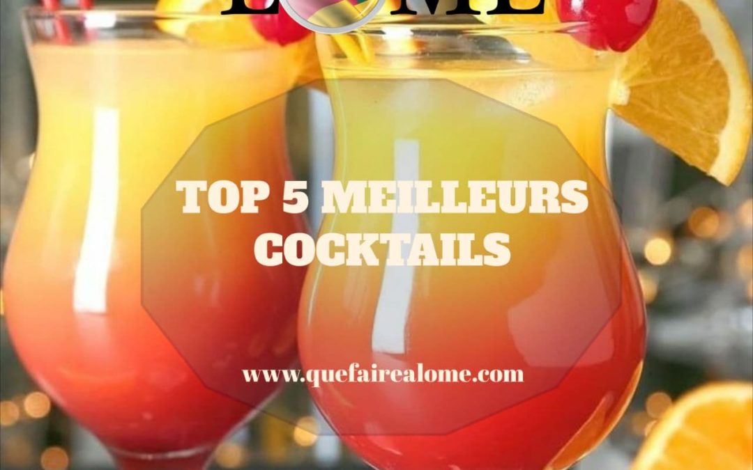 TOP 5 MEILLEURS COCKTAILS