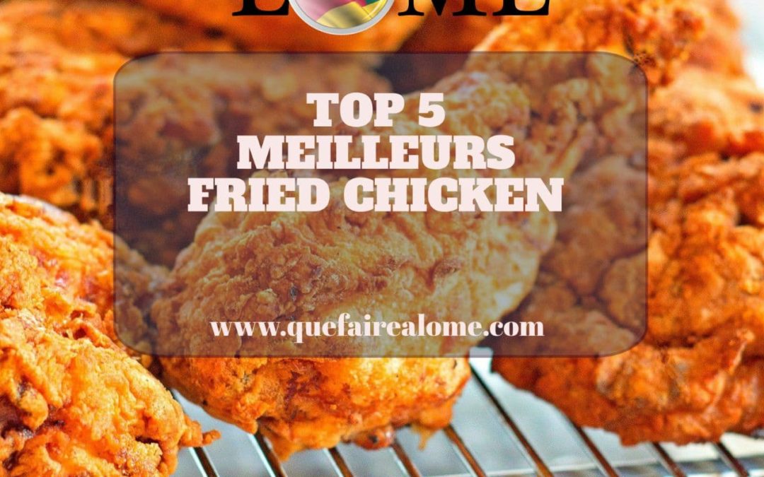 TOP 5 FRIED CHICKEN