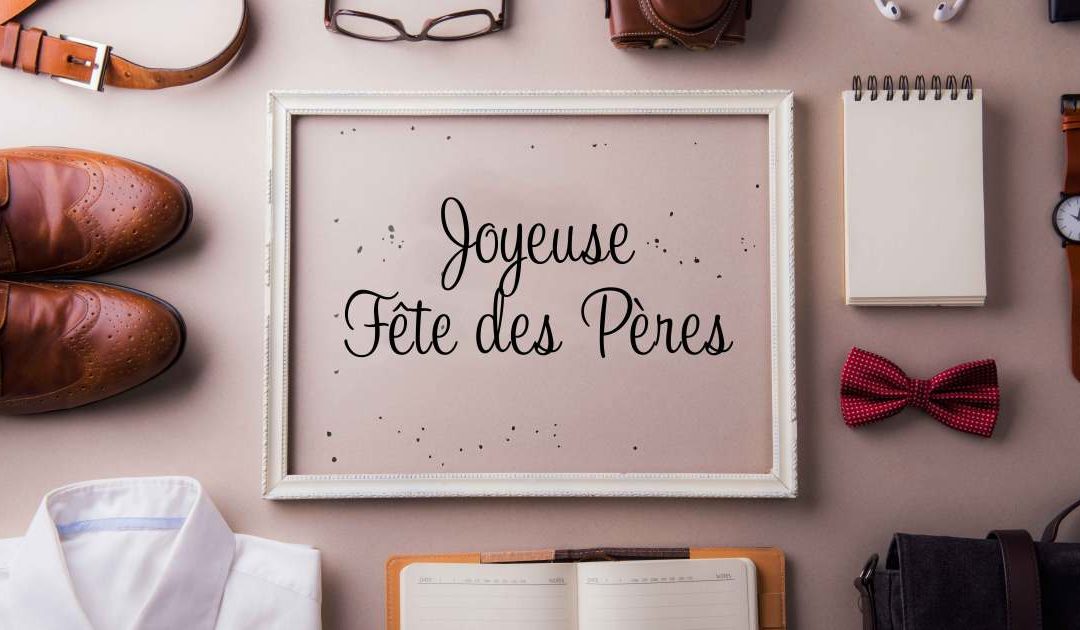 BONS PLANS SPÉCIAL FÊTE DES PÈRES