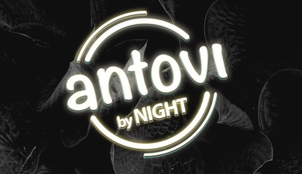 ANTOVI BY NIGHT