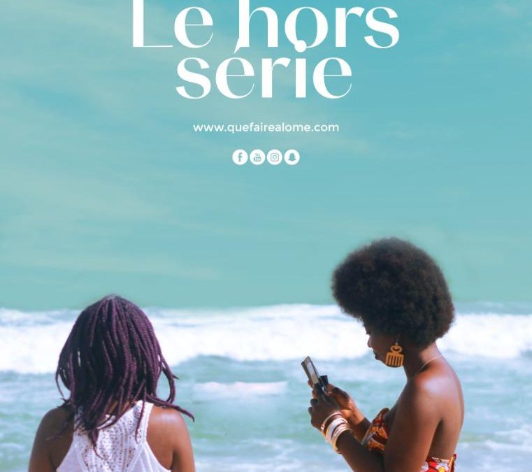 QUE FAIRE À LOMÉ : LE HORS SÉRIE