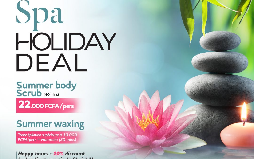 SPA HOLIDAY DEAL AVEC WELLNESS & BEAUTY