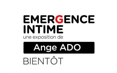 « EMERGENCE INTIME » : EXPO PHOTO À VENIR